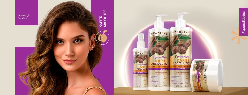 Linha Karité Absoluto, Hidratação Suprema para Cabelos Ressecados – Headline Especialidades